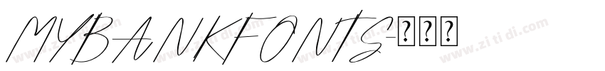 MYBANK FONTS字体转换
